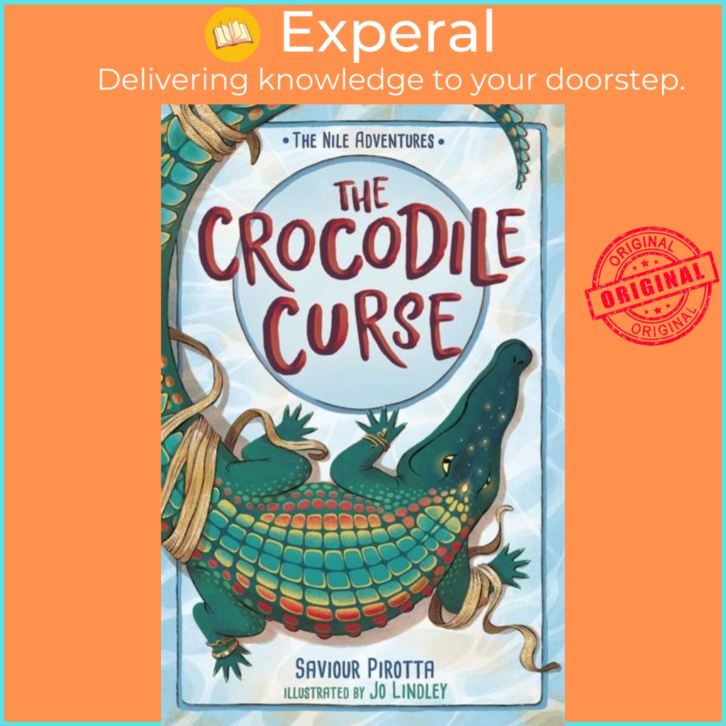 The Crocodile Curse - (The Nile Adventures) โดย Jo Lindley (ฉบับสหราชอาณาจักรปกอ่อน)