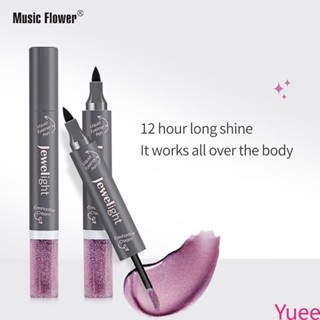 Musicflower Shimmer Eye Shadow Pen Pearlescent Liquid Multi-สีกันน้ำติดทนนาน yuee