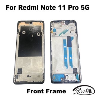 กรอบหน้าจอ LCD 6.67 นิ้ว สําหรับ Xiaomi Redmi Note 11 Pro 5G