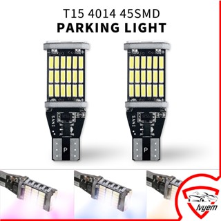 หลอดไฟเลี้ยว LED T15 4014 45smd ไม่มีขั้วต่อ สีขาว สําหรับรถยนต์ รถจักรยานยนต์