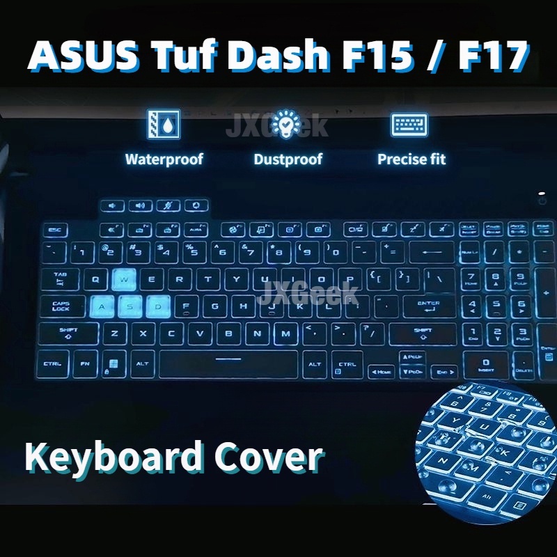 ASUS Tuf Dash F17 F15 คีย์บอร์ด ASUS A15 คีย์บอร์ดสําหรับเล่นเกมฝาครอบ F15 FX517 FX517Z F17 FX707 A1