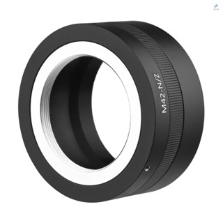 {tyth} Manual Lens Mount Adapter Ring Aluminum Alloy for M42-Mount Lens to  Z5/Z6/Z7/Z50 Z-Mount Mirrorless Camera