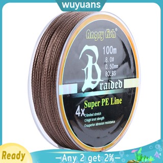 Wuyuans Angryfish สายเบ็ดตกปลา 100 ม. 109 หลา 4 เส้น 10lb-80lb แข็งแรงมาก ป้องกันการกัด