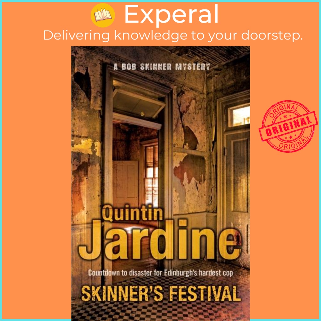 Skinners Festival (ซีรีส์ Bob Skinner, เล่ม 2) - นวนิยายอากจับของ E by Quintin Jardine (ฉบับสหราชอาณ