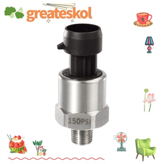 Greateskol เซนเซอร์วัดแรงดันน้ํามัน สเตนเลส 150 Psi 1/8 นิ้ว -27 NPT ความแม่นยําสูง