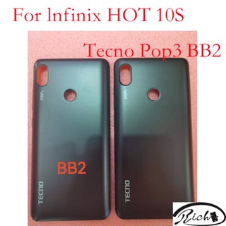 ฝาครอบแบตเตอรี่ด้านหลัง สําหรับ lnfinix Hot 10S Tecno Pop 3 Tecno BB 2 BB2 1 ชิ้น