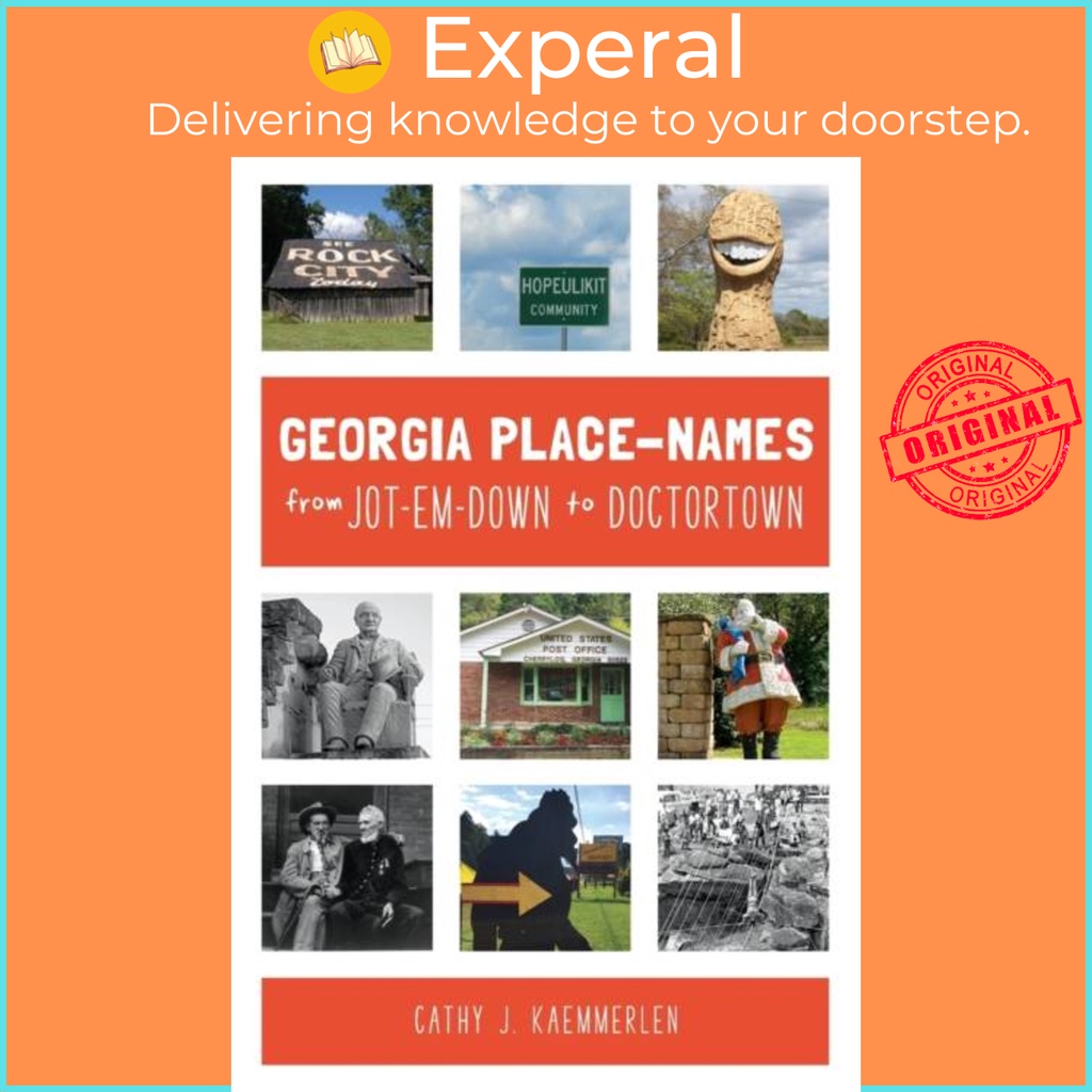 GEORGIA PLACE NAMES จาก JOTEMDON TO DO โดย CATHY J. KAMERLEN (ฉบับสหราชอาณาจักรปกอ่อน)