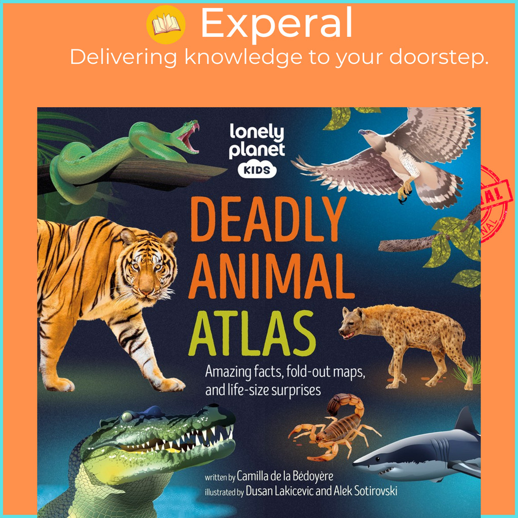Lonely Planet Kids Deadly Animal Atlas โดย Lonely Planet (ฉบับสหราชอาณาจักร หลังแข็ง)