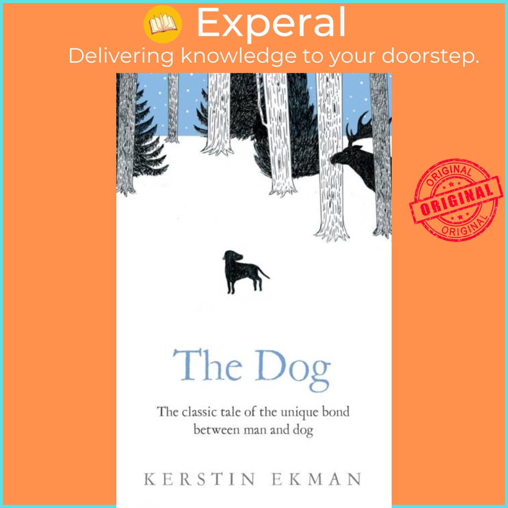 The Dog โดย Kerstin Ekman (ฉบับสหราชอาณาจักรปกอ่อน)
