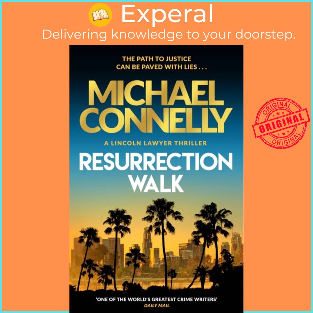 Resurrection Walk - The Brand New Blockbuster Lincoln Lawyer Thriller โดย Michael Connelly (ฉบับสหรา