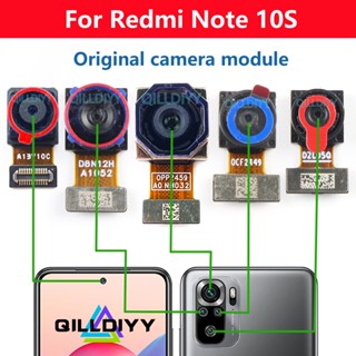 ของแท้ โมดูลกล้องหน้า หลัง สายเคเบิลอ่อน สําหรับ Xiaomi Redmi Note 10S Note10s