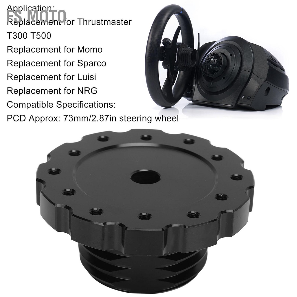 FS Moto อะแดปเตอร์พวงมาลัยสีดำที่แม่นยำสำหรับ Thrustmaster T300 T500 PCD 73 มม.พวงมาลัย