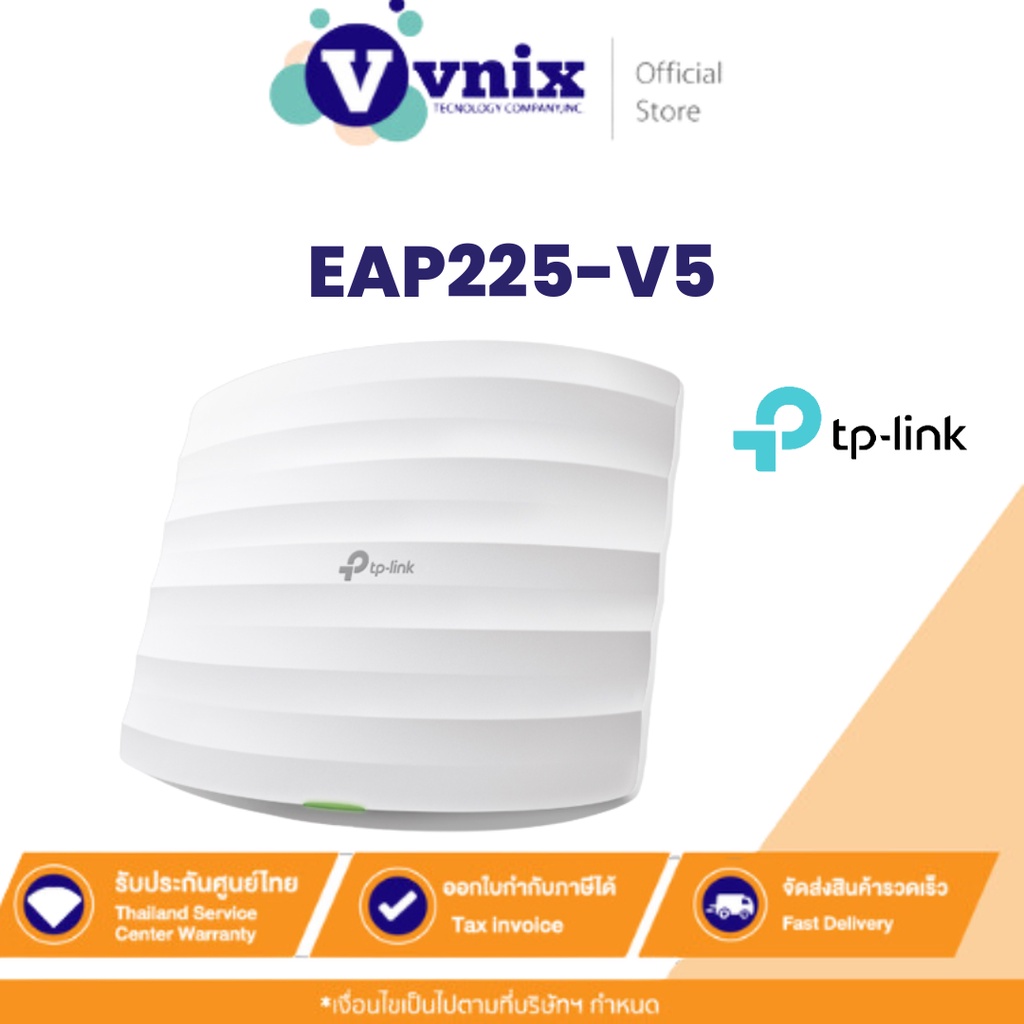 EAP225-V5 TPLINK อุปกรณ์ขยายสัญญาณ AC1350 Wireless MU-MIMO Gigabit Ceiling Mount Access Point By Vni
