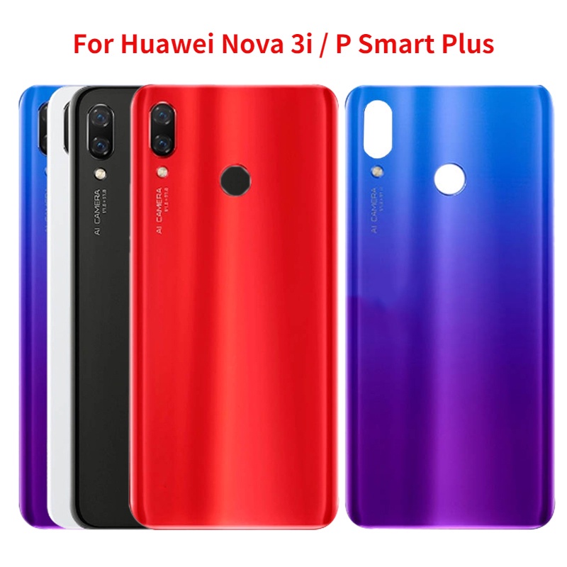 สําหรับ Huawei Nova 3i แบตเตอรี่ฝาหลังด้านหลังประตูสําหรับ Huawei P Smart Plus กลับแผงกระจกกรณีพร้อมเลนส์กล้อง