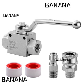 Banana1 วาล์วบอลเชื่อมต่อเร็ว สเตนเลส 3/8 นิ้ว 4500 PSI ทนทาน สีเงิน