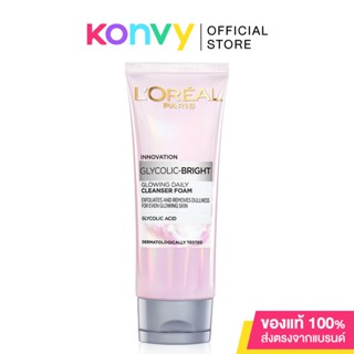 LOreal Paris Glycolic Bright Glowing Daily Cleanser Foam 100ml ลอรีอัล ปารีส โฟมล้างหน้า.