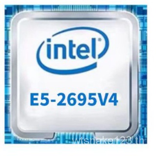 [พร้อมส่ง] เมนบอร์ด E5-2695V4 18 Core 36 Line Engine 2.5G Zhiqiang Server CPU Official Version X99