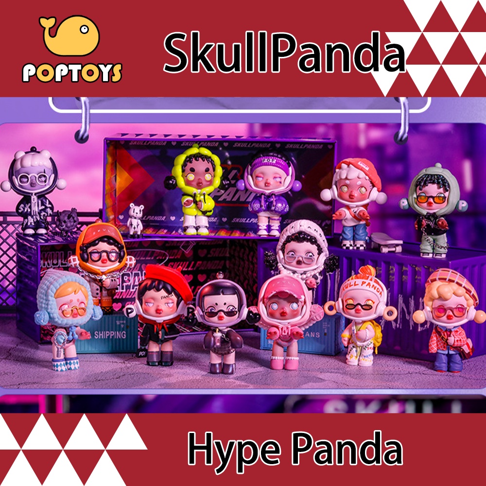 【POPTOYS】Popmart Skullpanda Hype panda Series ของเล่นกล่องสุ่ม ฟิกเกอร์อนิเมะน่ารัก กล่องเซอร์ไพรส์ 