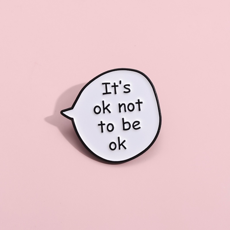 It Ok เข็มกลัดเคลือบ ลายคําคมตลก Not To Be Ok เครื่องประดับ สําหรับเพื่อน