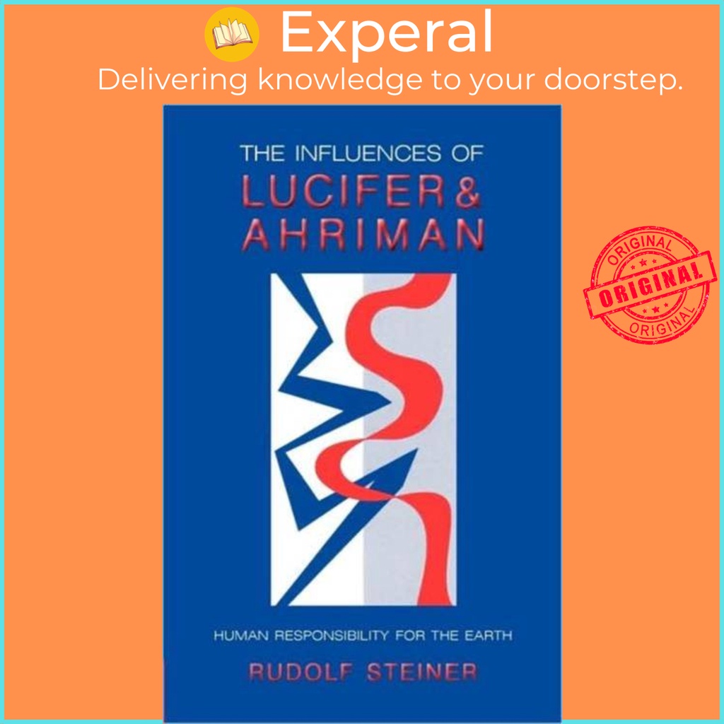 อิทธิพลของ ลูซิเฟอร์ และ Ahriman - การตอบสนองของมนุษย์สําหรับโลกโดย D ส. Osmond (ฉบับสหราชอาณาจักรปก