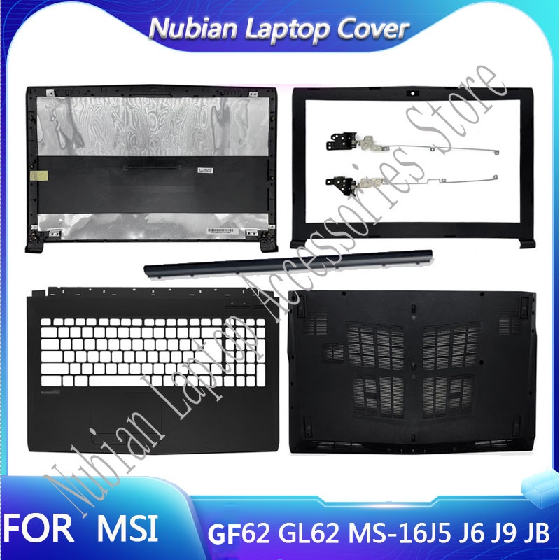 แล็ปท็อปใหม่ปกหลัง LCD/ด้านหน้า/บานพับ/Palmrest/ด้านล่างสําหรับ MSI GF62 GP62 6QG GV62 GL62 6QF GP62