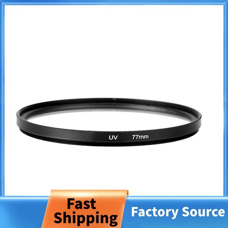 เลนส์กรอง UV Ultra-Violet 77 มม. สําหรับกล้อง DSLR