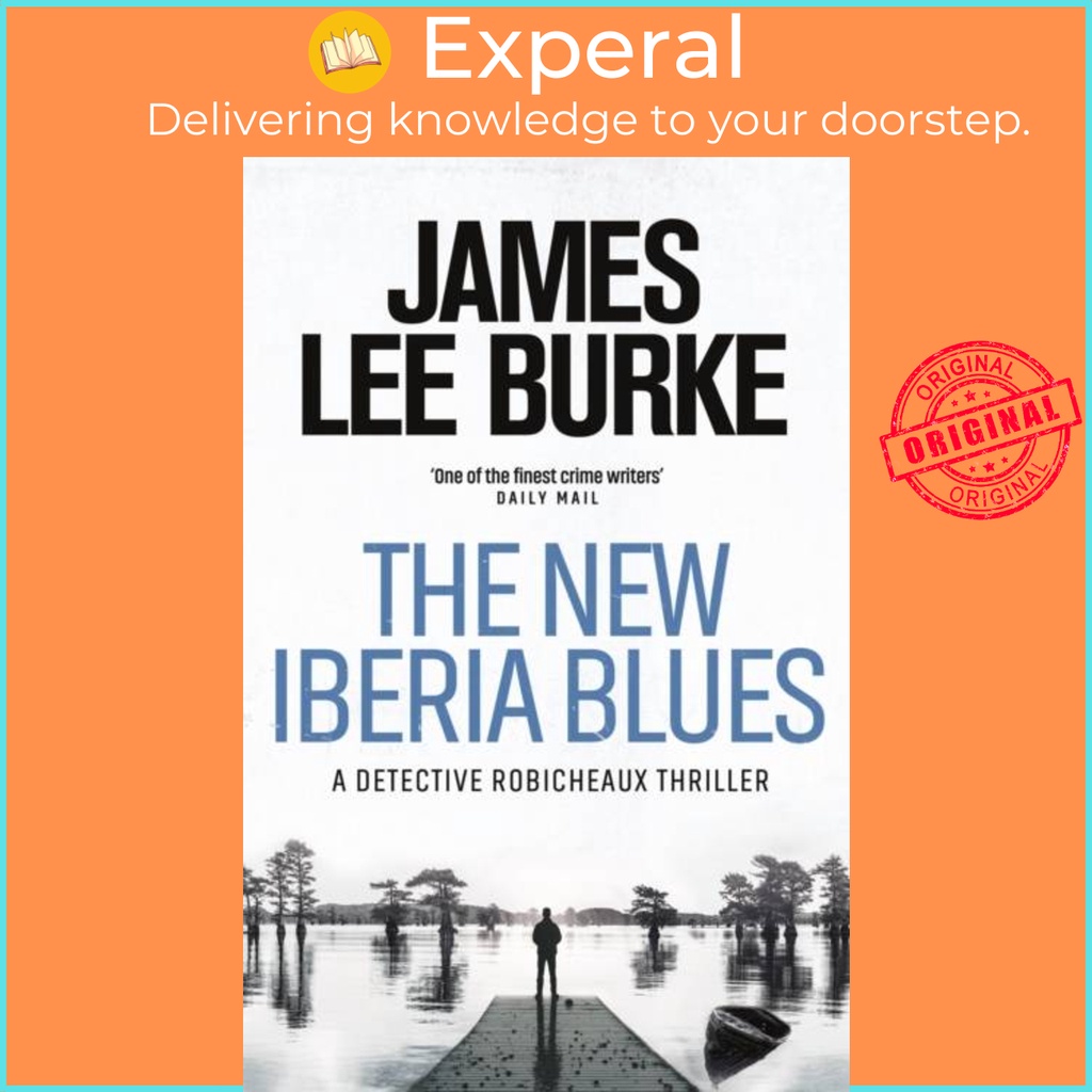 The New Iberia Blues by James Lee Burke (ฉบับสหราชอาณาจักรปกอ่อน)