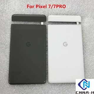 ฝาครอบแบตเตอรี่ด้านหลัง สําหรับ Google pixel 7 pixel 7 pro