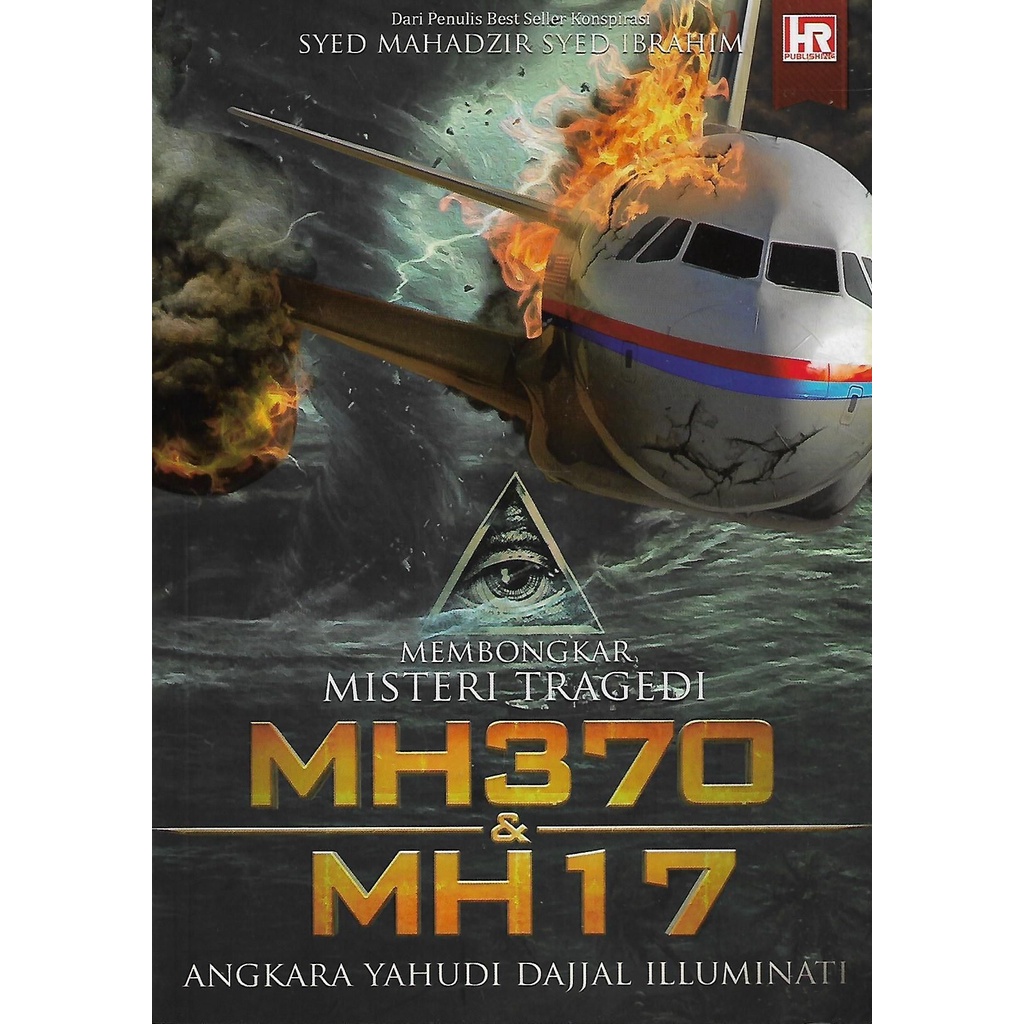 ความลึกลับของ Tragedy MH370 & MH17 - Syed Mahadzir Syed Ibrahim