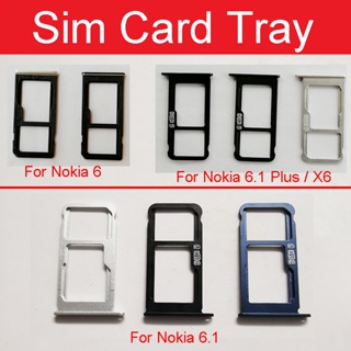 ถาดใส่ซิมการ์ดรีดเดอร์ Micro Sim ของแท้ สําหรับ Nokia 6 6.1 X6 6.2 7.2 Plus 6.1 2018 TA-1016 TA-1043 TA-1045 TA-1068 SD