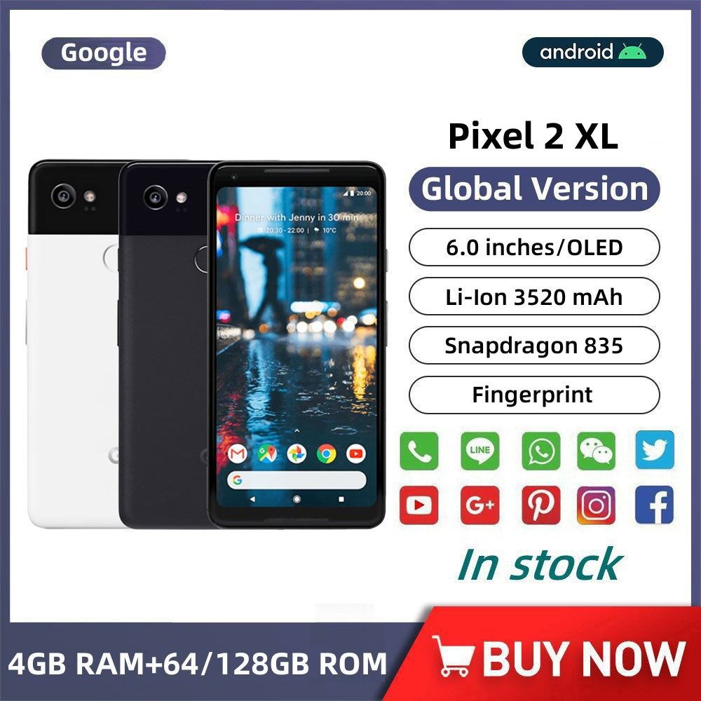 Google Pixel 2XL สมาร์ทโฟน Snapdragon 835 Octa Core 4GB 64GB/128GB ลายนิ้วมือ 4G LTE ใช้แล้ว 98% ใหม