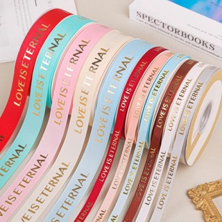 2.5 ซม.* 45 หลา/1 ซม.* 25 หลา LOVE คือ ETERNAL ตัวอักษรภาษาอ…