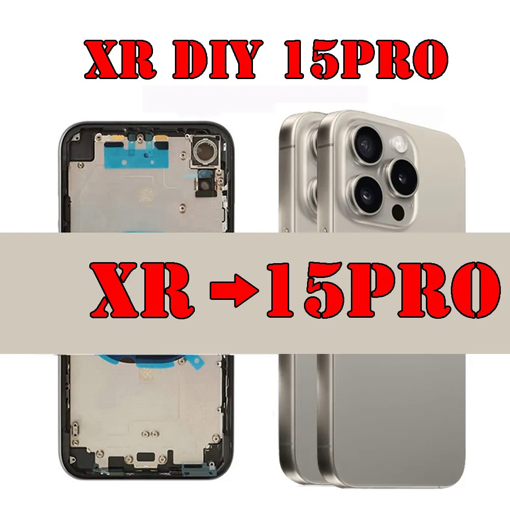 กรอบแบตเตอรี่ ด้านหลัง แปลงเป็น 15 Pro DIY สําหรับ XR Like 15 Pro XR Up to 15 Pro