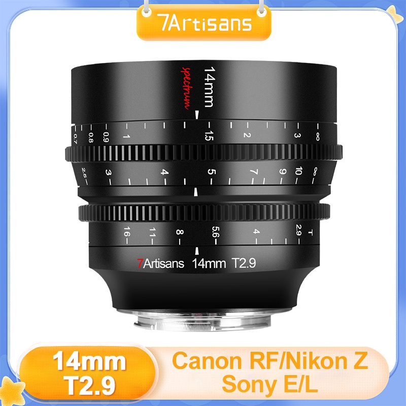 7artisans 14mm T2.9 เลนส์มุมกว้าง สําหรับ Canon RF Nikon Z L mount Sony E A7CII A7CR