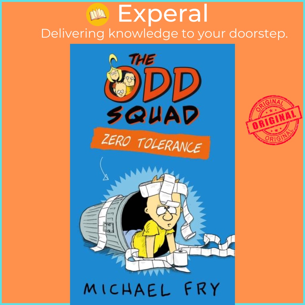 The Odd Squad: Zero Tolerance โดย Michael Fry (ฉบับสหราชอาณาจักรปกอ่อน)