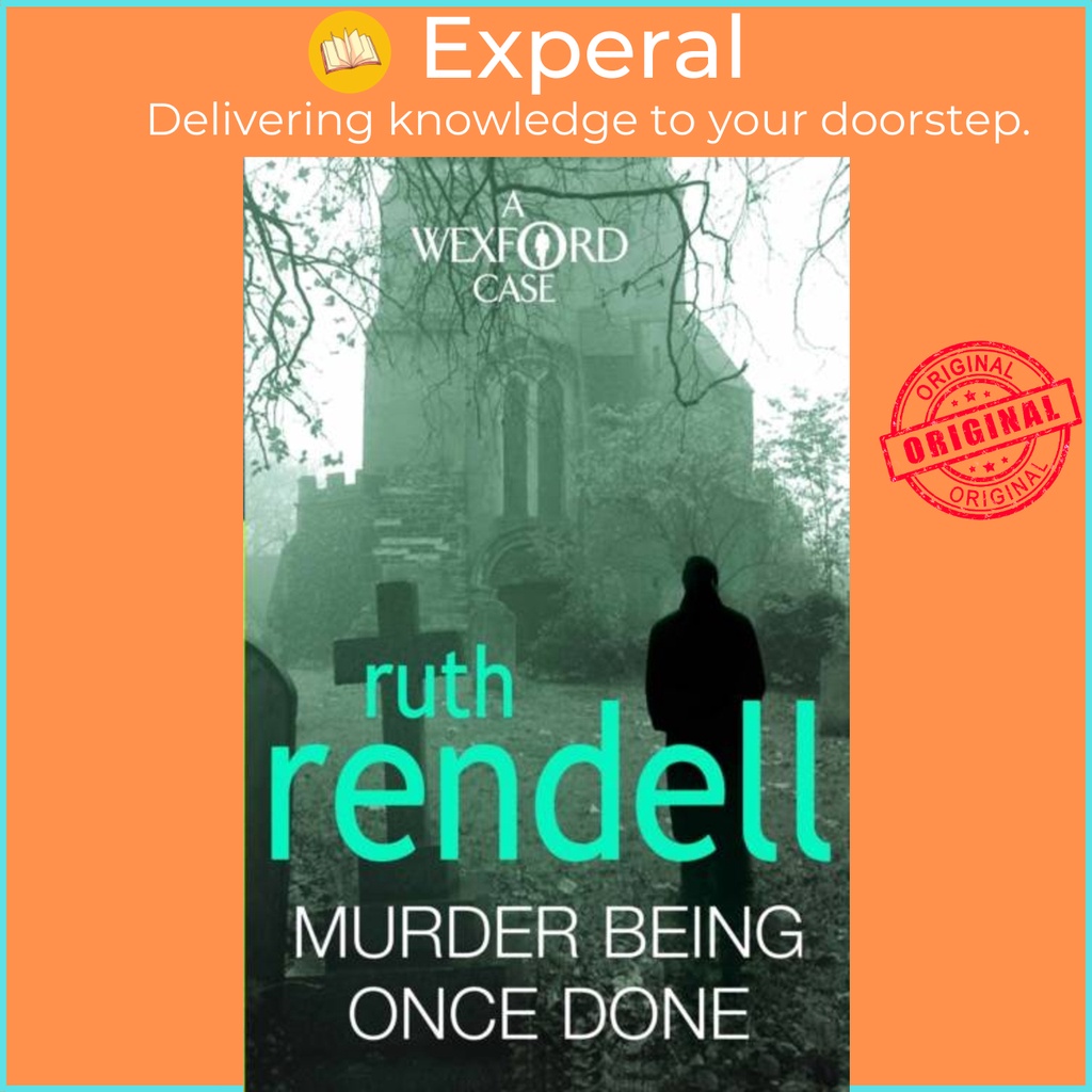 Murder Being Once Done - หน่วยงานและสร้างปริศนา Wexford จากเรื่อง Ruth Rendell (ฉบับสหราชอาณาจักร ปก