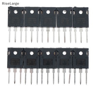 [RiseLarge] มอสเฟตทรานซิสเตอร์ IRFP460 20A 500V TO-247 10 ชิ้น