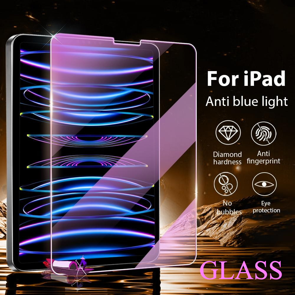 ฟิล์มป้องกันแสงสีฟ้ายสําหรับPro 11 2018 Air6 Air5 Air4 gen10 gen9 gen8 gen7 Screen tempered film Anti Blue Lightฟิล์ม