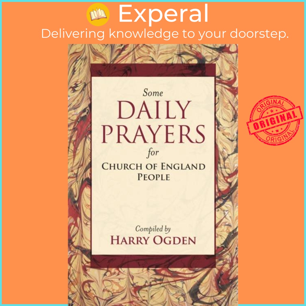 Some Daily Prayers สําหรับคริสตจักรแห่งอังกฤษ - The Definitive Edition โดย Harry Ogden (ฉบับสหราชอาณ