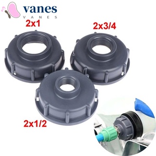 Vanes1 S60X6 อะแดปเตอร์วาล์วถังน้ํามัน 60 มม. เกลียวตัวเมีย 1/2 นิ้ว 3/4 นิ้ว 1 นิ้ว