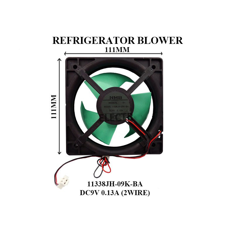 DC9V 0.13A (2 สาย) REFRIGERATOR BLOWER / AXIAL FAN / COOLING FAN 111*111MM- NMB 11338JH-09K-BA
