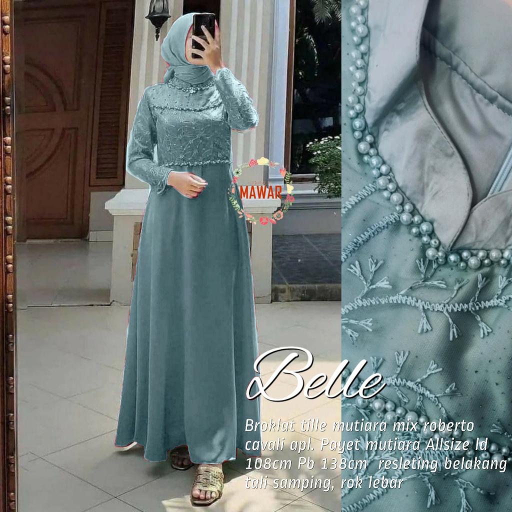 Belle DRESS GAMIS ชุดเดรส MAXI GAMIS LEBARAN GAMIS Party GAMIS Tille TILE MUTIARA GAMIS สําหรับผู้หญิง