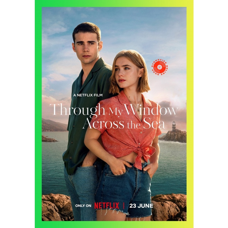 NEW DVD Through My Window Across the Sea (2023) รักผ่านหน้าต่าง หัวใจข้ามทะเล (เสียง ไทย/อังกฤษ/สเปน | ซับ ไทย/อังกฤษ) D
