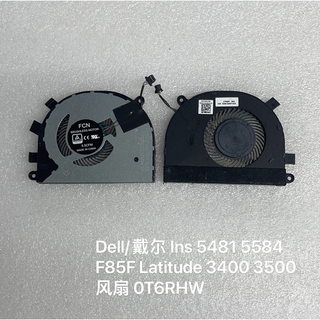 1 ชิ้นDell/Ins 5481 5584 F85F Latitude 3400 3500 พัดลม 0T6RHW