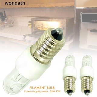 Wonda หลอดไฟทังสเตน E14 25W 40W ทังสเตน ทนความร้อนสูง ทนความร้อน ทนความร้อน 300 องศา สําหรับเตาอบ หม้อหุงข้าว