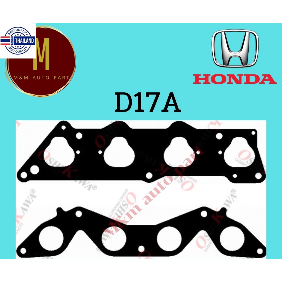 ประเก็นไอดี-ไอเสีย HONDA D17A CIVIC DIMENSIONเหล็กล้วน1700CC 16V C/V 2000 VTEC ยี่ห้อ oshikawa