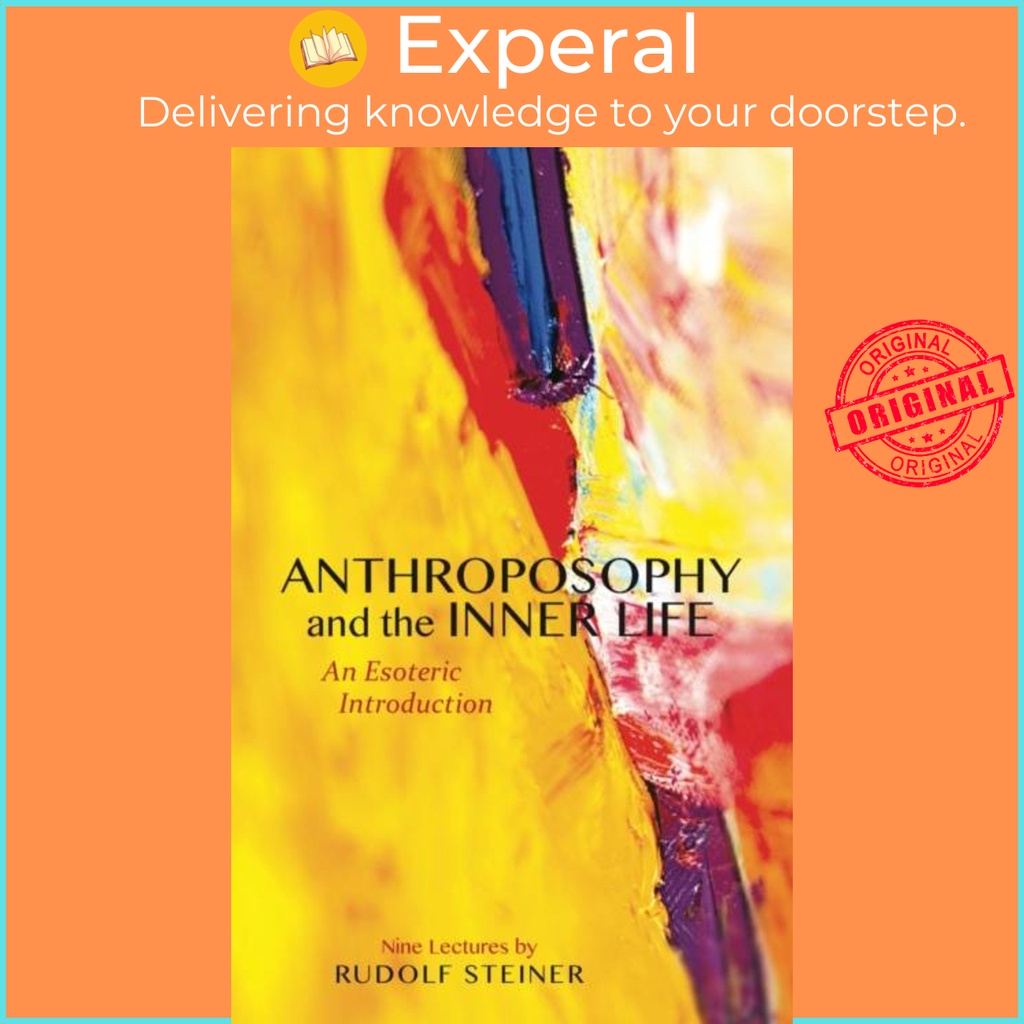 Anthroposophy and the Inner Life - An Esoteric Introduction โดย Rudolf Steiner (ฉบับสหราชอาณาจักร ปก