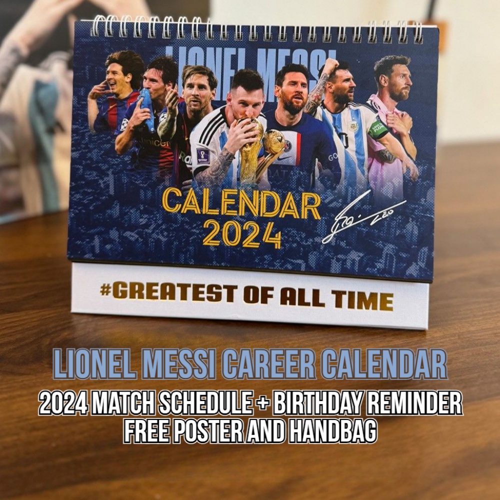 ปฏิทินตั้งโต๊ะ ปี 2024 ตารางงาน Messi Matches + ผู้เล่นวันเกิด & ลายเซ็น ฟรีโปสเตอร์ + กระเป๋าถือ