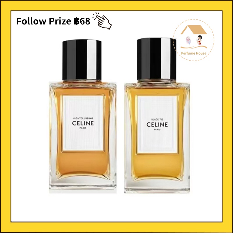 🔥แท้/พร้อมส่ง🔥Celine Nightclubbing EDP 100ml【100%แท้/พร้อมส่ง】