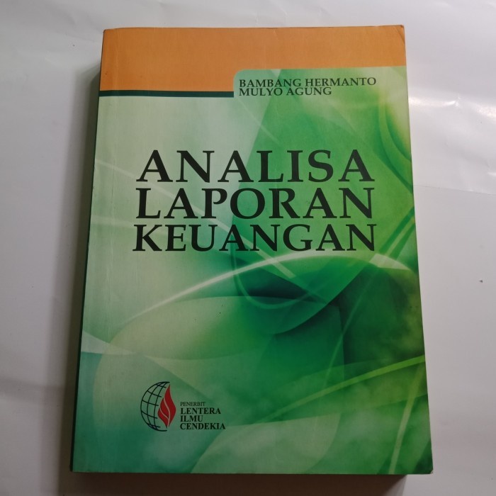 FINANCIAL REPORT ANALYSIS โดย BAMBANG HERMANTO